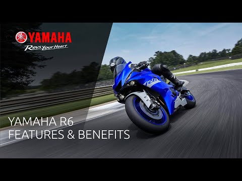 Yamaha R6: Features & Benefits