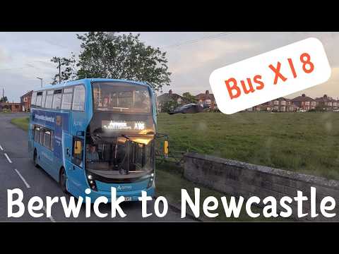 Scenery | Sea | Castles | All in one long bus ride | Bus X18 Berwick to Newcastle | May 2026