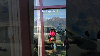 Day in Munsiyari ✨ 50/100 #shorts #viral #viralvideo #100dayschallenge #minivlogshorts #munsiyari