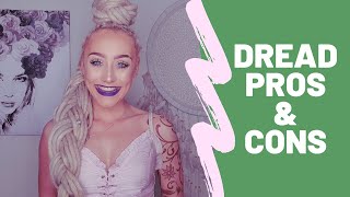 Dreadlock Pros and Cons
