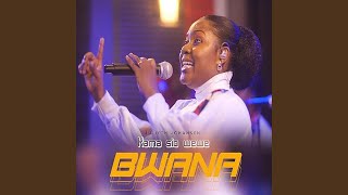 Kama Sio Wewe Bwana