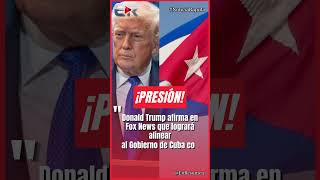 TRUMP ASEGURA QUE DARÁ UN VUELCO A CUBA Y REVELA ACUERDOS DE LA CIA #Ultimahora #shorts