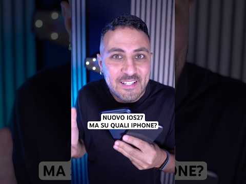 Video IOS27 NOVITÀ E IPHONE COMPATIBILI!