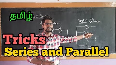 Resistor |Series |Parallel |Physics 12|Tamil| MurugaMP