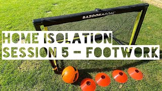 Football Session in isolation 5 - Footwork