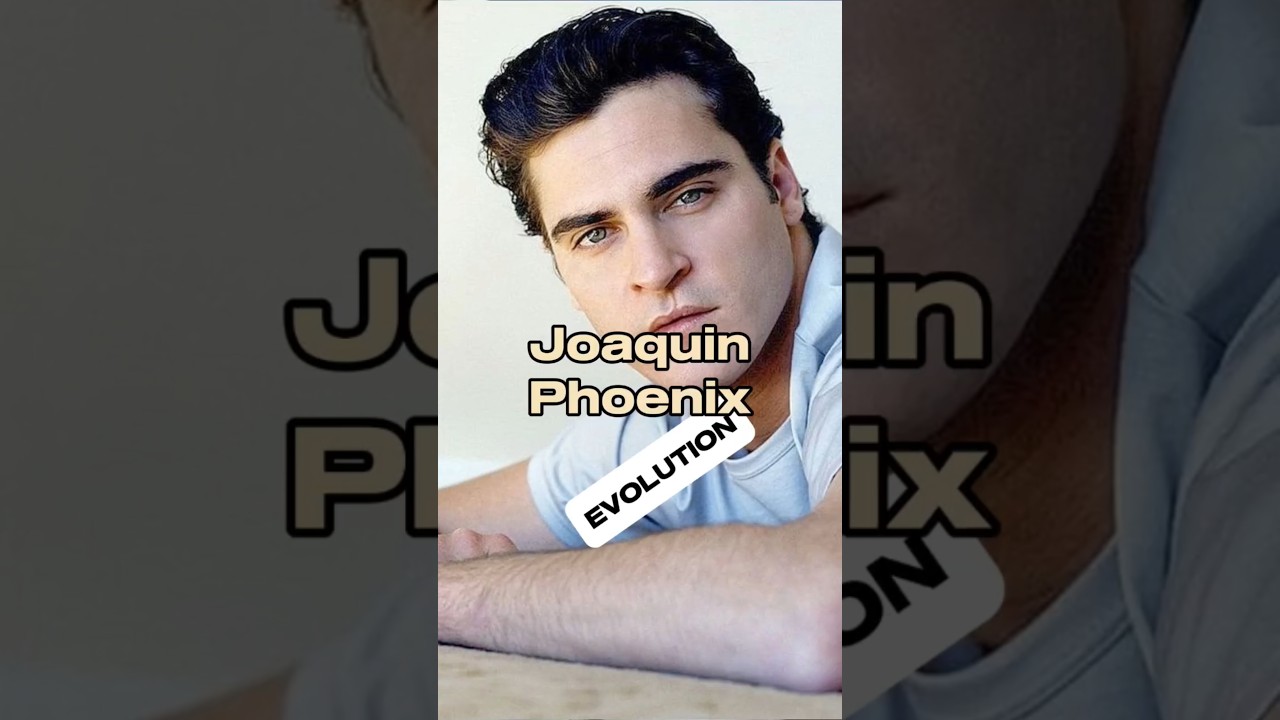 Joaquin Phoenix Evolution