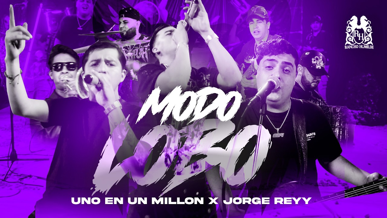 Uno En Un Millon x Jorge Reyy - Modo Lobo [Official Video]