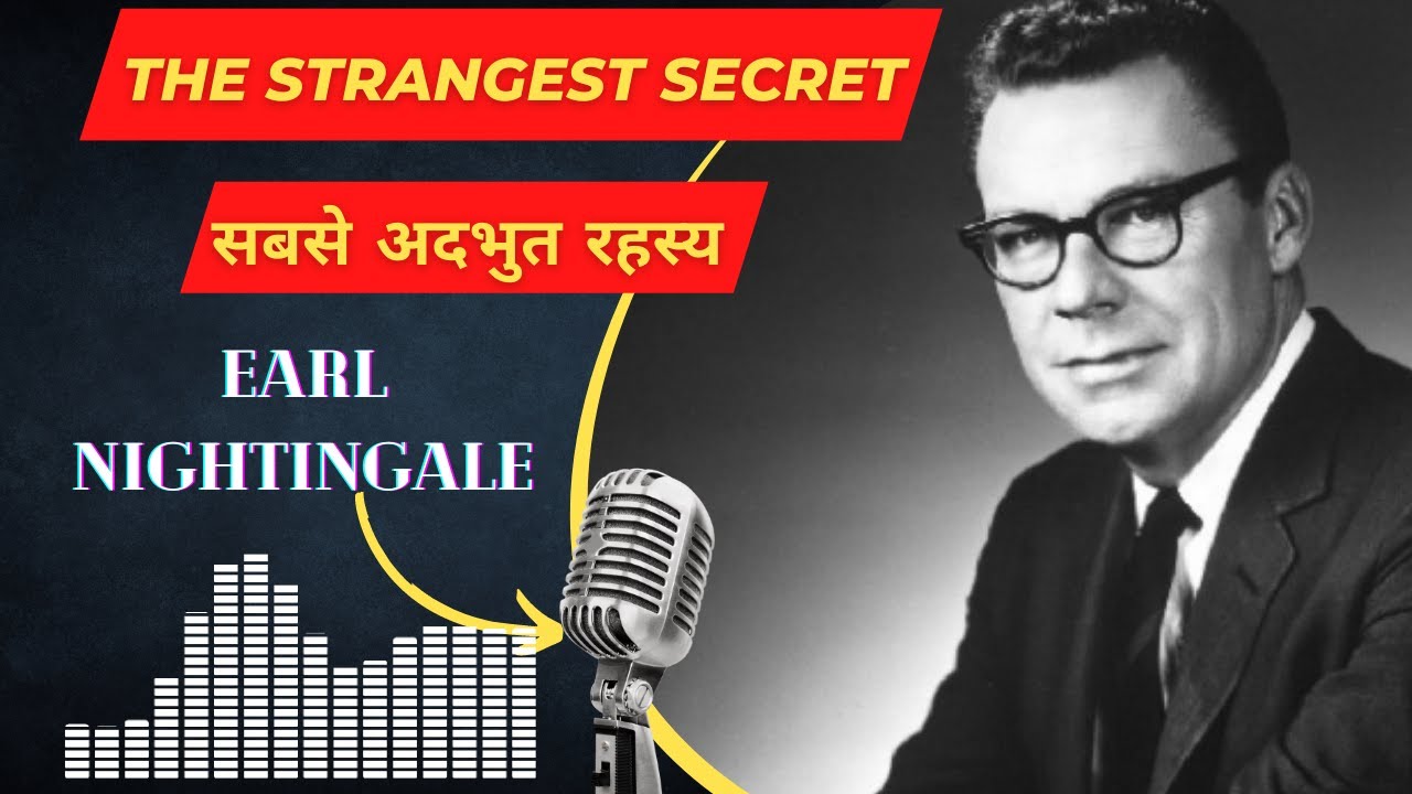 The Strangest SECRET Hindi Earl Nightingale Listen Daily For 30 the-strangest-secret-hindi-earl-nightingale-listen-daily-for-30