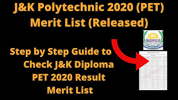 J&K Polytechnic 2020 (PET) Merit List (Released)-How to Check J&K Diploma PET 2020 Result Merit List