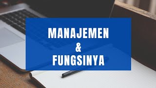 MANAJEMEN DAN FUNGSINYA(POAC) #manajemen | Channel Diana