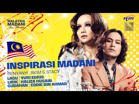 INSPIRASI MADANI - AKIM & STACY (Lagu Hari Kebangsaan 2024) HKHM2024