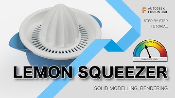 Fusion360: Lemonsqueezer