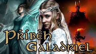 Galadriel - příběh paní zlatého lesa Lothlórien