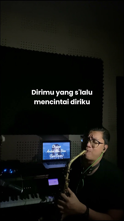 Chrisye - Andai Aku Bisa (Sax Cover) #saxcover #cover