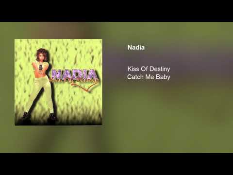 Nadia — Nadia - Catch Me Baby