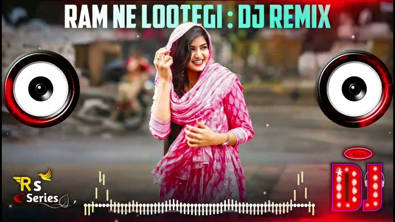 Ram Ne Lootegi Dj Remix Song Hard Bass Remix New Haryanvi 2025 Dj