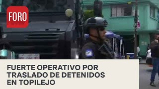 Con fuerte operativo preparan traslado de detenidos en Topilejo a Reclusorio Norte - Las Noticias