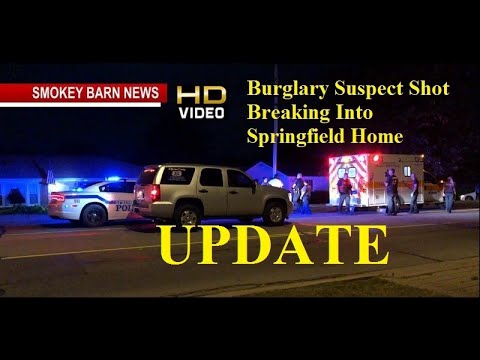 Burglary Suspect Shot Breaking Into Springfield Home - YouTube
