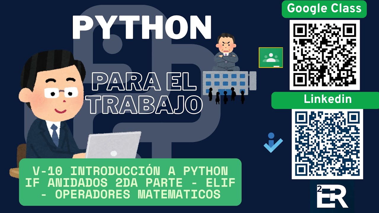 V 10 INTRODUCCIÓN A PYTHON IF ANIDADOS 2 PARTE OPERADORES MATEMÁTICOS ...