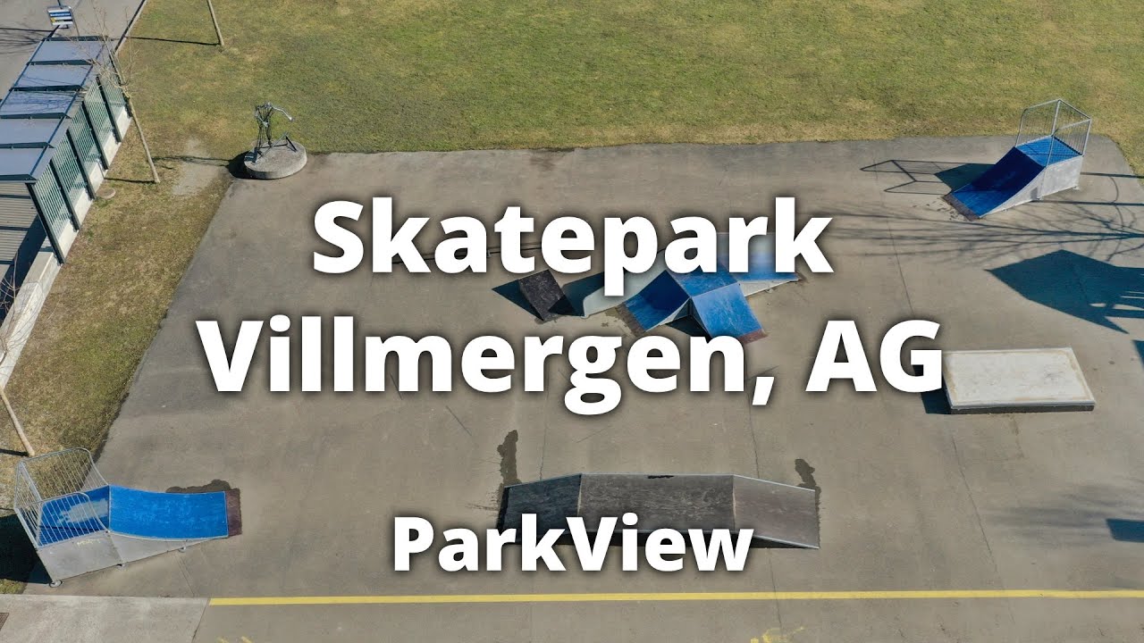 Skatepark Villmergen, AG / Schweiz (#ParkView Tour 349)