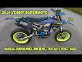 YZ450F Supermoto Walk Around/Mods/Cost!!!