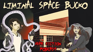 Personal Liminal Space: FEAR FICTION PODCAST