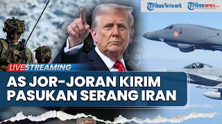 🔴AS Jor-joran Kirim Kekuatan Militer ke Timur Tengah, Trump Bersumpah Ambil Apapun dari Iran