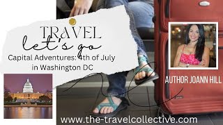 Lets Discover Washington DC with JoAnn Hill
