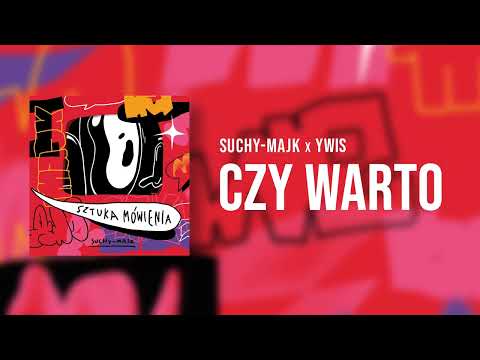 suchy-majk, Ywis – Czy Warto – teledysk