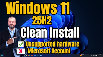Windows 11 25H2 Clean Install Guide: Unsupported PC + Local Account Setup