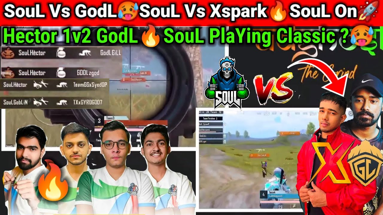 SouL Vs GodL 4v4 Fight🔥SouL Vs Xspark 4v4 Fight🔥Hector 1v2 GodL😳SouL PlaYing Like Classic🥵