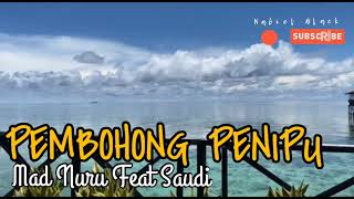 Lagu Bajau Pembohong Penipu By Mad Nuru Feat Saudi