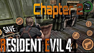 Resident Evil 4 Mobile for Android | Chapter 2 Gameplay Walkthrough | Full Guide screenshot 5