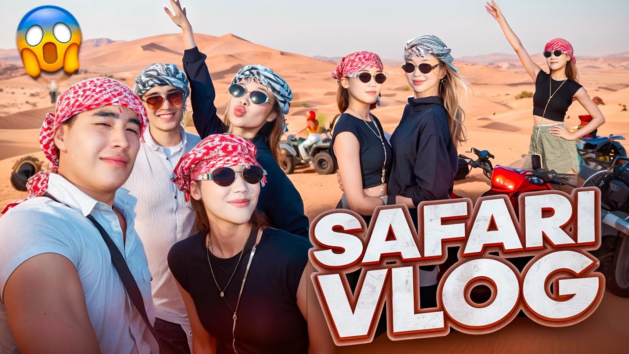 SAFARI VLOG,Біз Дубайдамыыыз!@Orazzaliev @nazzkoni_ @molzhan