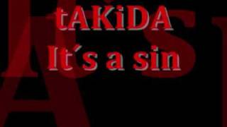 Takida It´s a sin