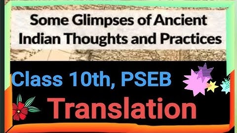 #Translation #For class 10th #Some Glimpse of Ancient Indian Thought and Practices #Oct Nov syllabus