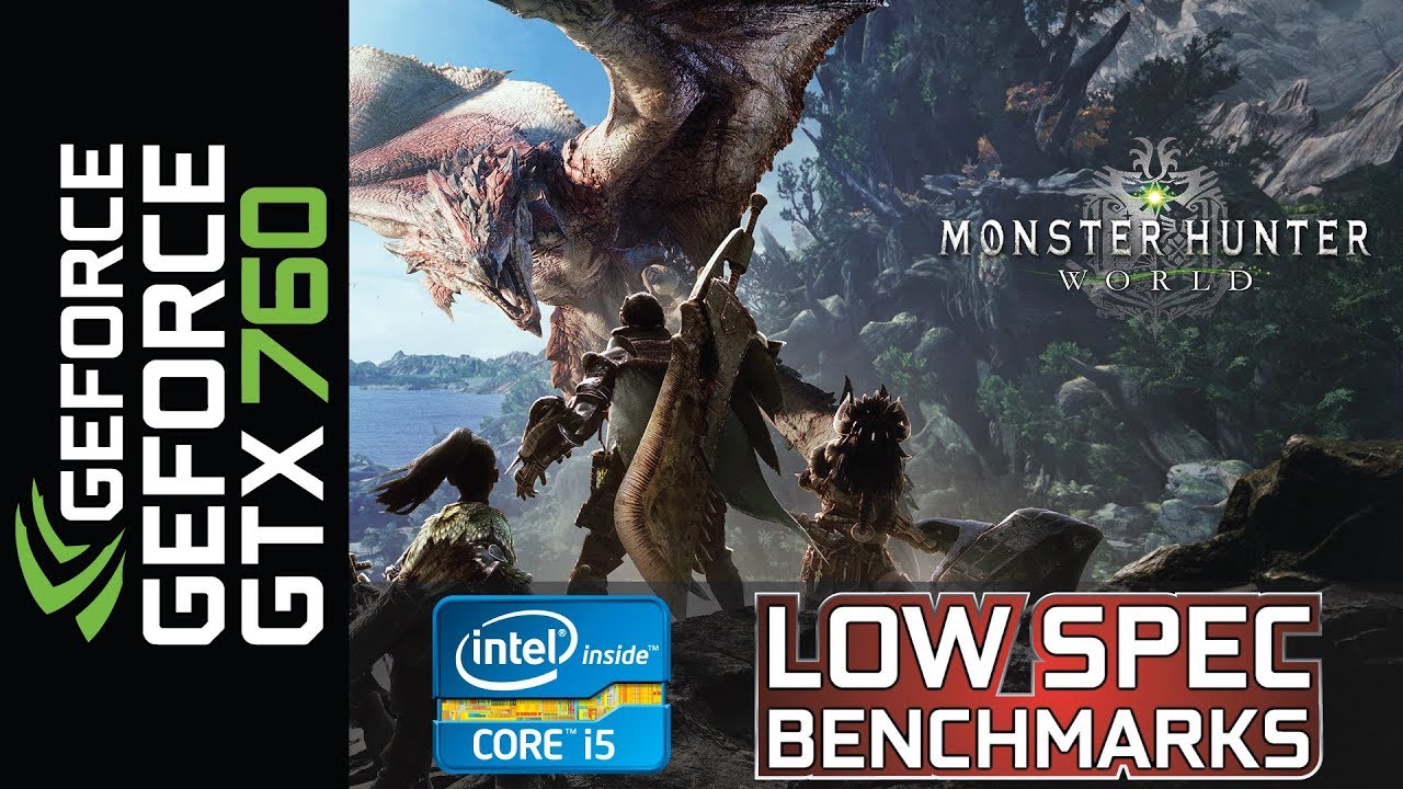 Monster Hunter World On Gtx 760 Oc Ed I5 23 8gb Ddr3 1080p Youtube