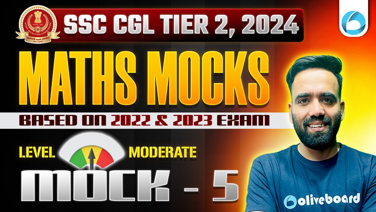 SSC CGL Tier 2 Maths Mock Test 2024 | Level = Moderate | SSC CGL Mains ...