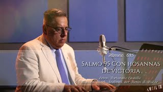 𝗛𝗶𝗺𝗻𝗼 𝟲𝟴𝟱 𝗦𝗮𝗹𝗺𝗼 𝟵𝟱 𝗖𝗼𝗻 𝗵𝗼𝘀𝗮𝗻𝗻𝗮𝘀 𝗱𝗲 𝘃𝗶𝗰𝘁𝗼𝗿𝗶𝗮