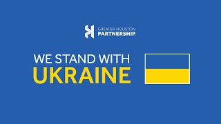 Houston Business United with Ukraine by Greater Houston Partnership 132 views 2 years ago 59 minutes