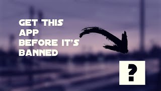 Get THIS app before it’s banned 2020 screenshot 2
