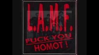 L.A.M.F.-FUCK YOU HOMOT! FULL EP 1993