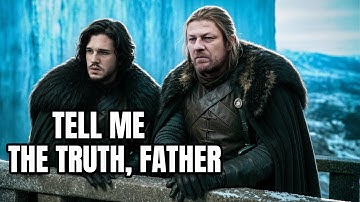 What if Ned Stark Survived and Told Jon Snow The Truth