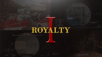 Royalty | A Multi-CoD Montage