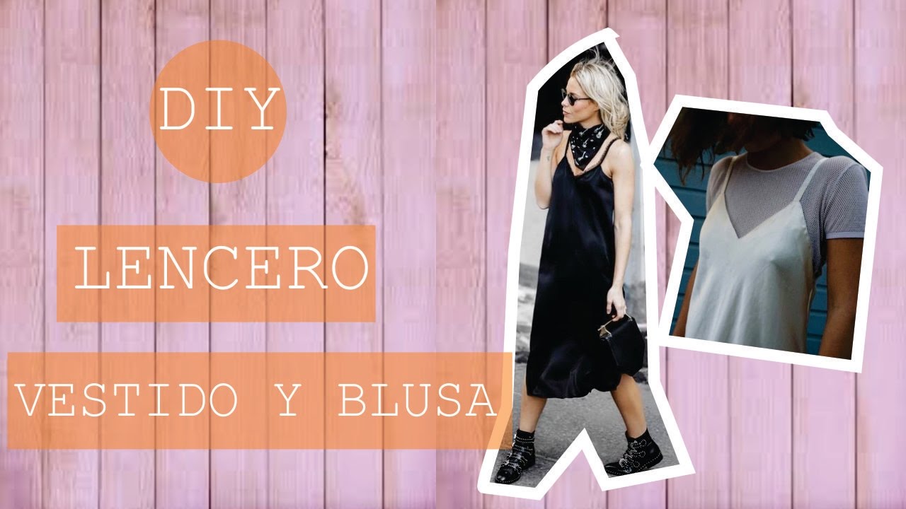 DIY Lencero blusa-vestido/ slip dress