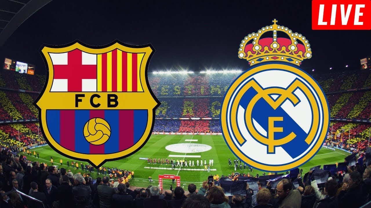 Live Streaming REAL MADRID VS BARCELONA LIVE CHANNEL YouTube