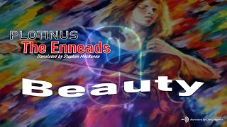 The Enneads by Plotinus - On Beauty