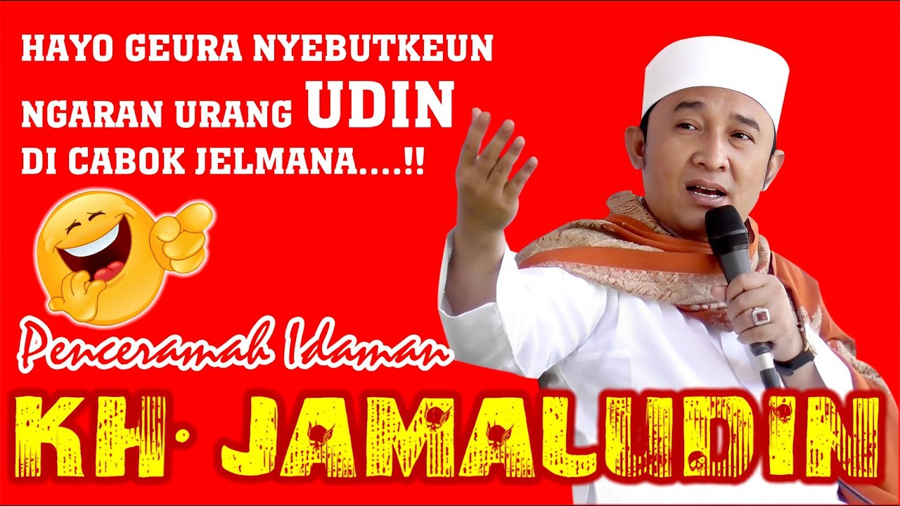 🔴Live Delay  Ceramah KH. Jamaludin Embung di Sebut H. Udin Bikin Ngakak Jama'ah di Bogor - Jawabarat