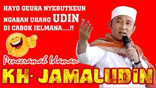 🔴Live Delay  Ceramah KH. Jamaludin Embung di Sebut H. Udin Bikin Ngakak Jama'ah di Bogor - Jawabarat