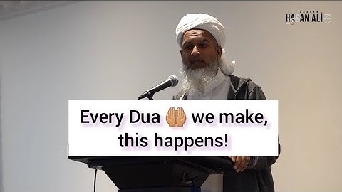 Every Dua we make this happens! - Shaykh Hasan Ali #dua #accepted #Allah